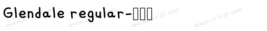 Glendale regular字体转换